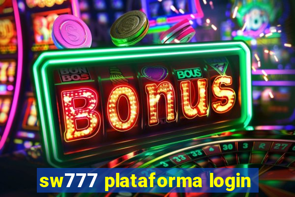 sw777 plataforma login